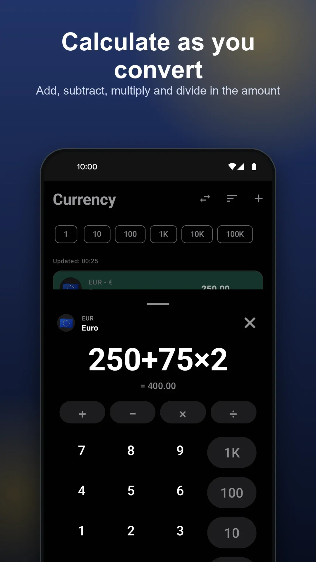 Calculate as you convert: add, subtract, multiply and divide in the amount